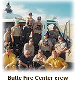 Butte Fire Center crew